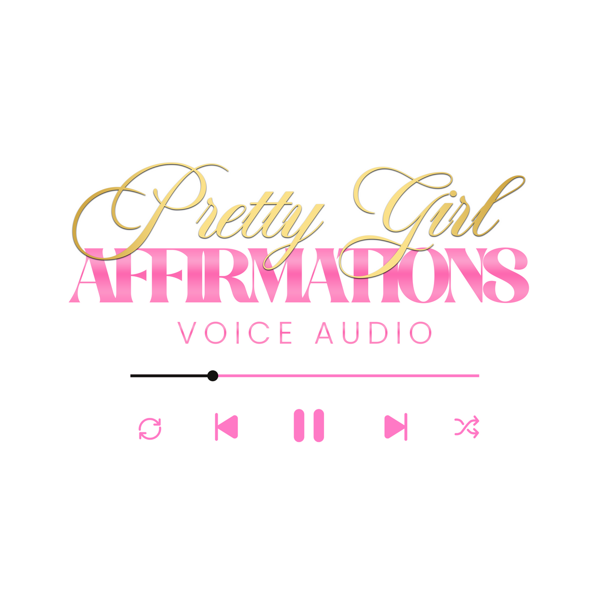 PRETTY GIRL AFFIRMATION AUDIO