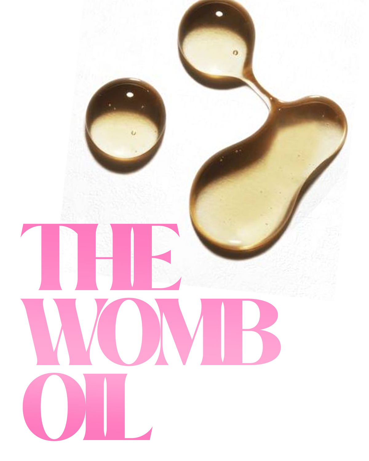 THE WOMB OIL