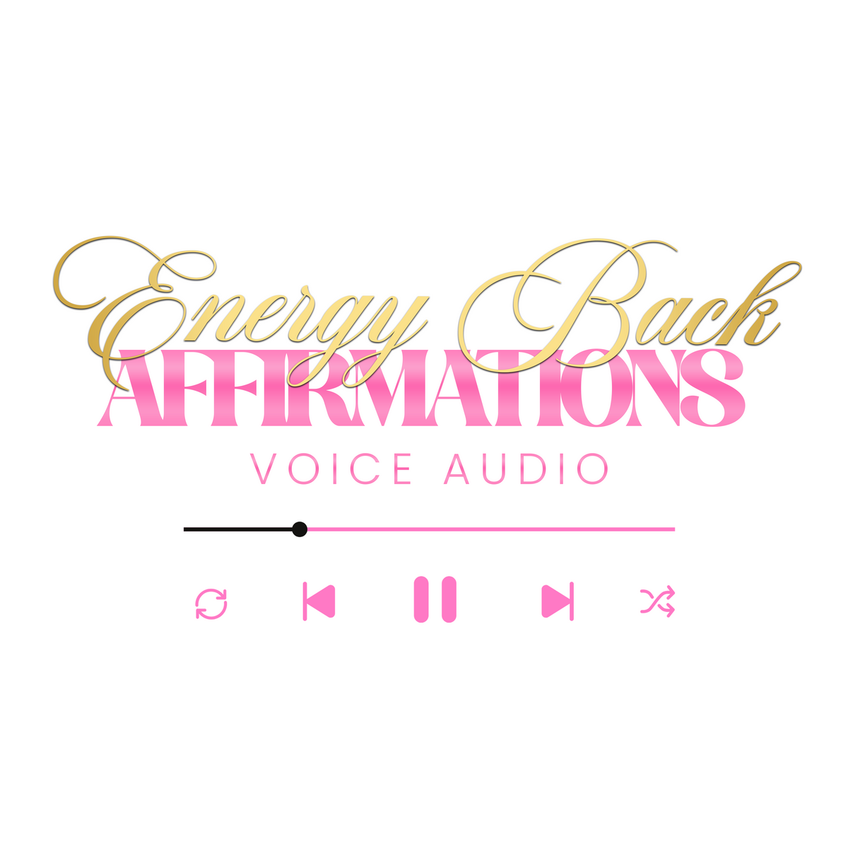 ENERGY BACK AFFIRMATION AUDIO